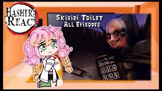 react to Skibidi Toilet 1-67 pt1 //Hashiras//Demon Slayer//Gacha react