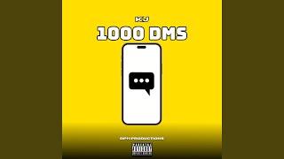 1000 DMs