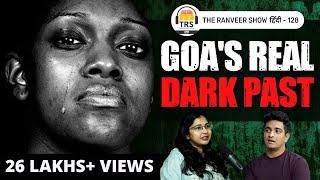 Dark History Of Goa | Archaeologist Sawani Shetye | The Ranveer Show हिंदी 128