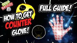 HOW TO GET COUNTER GLOVE VERY EASILY! || Slap Battles