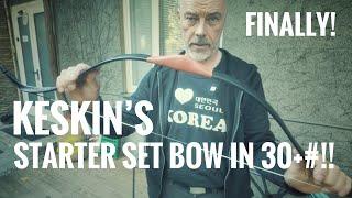 New Keskin Bow with 30+#! Quick test