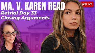 LIVE TRIAL Analysis | Karen Read Retrial Day 33 - Closing Arguments & Jury Instructions.