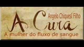 Angelo Filho  - A cura