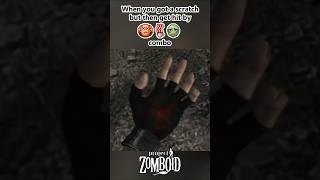 7% Infection Chance From A Scratch Be Like - Project Zomboid