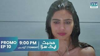 Mohabbat Ek Saza | Promo Episode 10 | Mon - Wed | 9pm | Turkish Drama In Urdu | UA2O