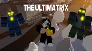 THE ULTIMATRIX! | Ben 10 Infinity