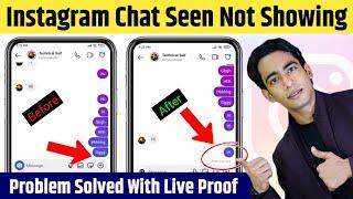 Instagram Chat Seen Not Showing | Instagram Message Seen Showing | Instagram Chat Seen Unhide