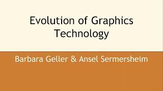 Evolution of Graphics Technology