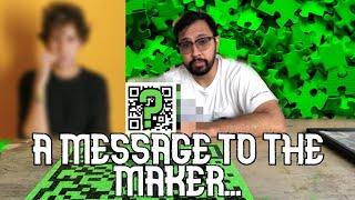 A Message to the Maker of The Hundred Thousand Dollar Puzzle.