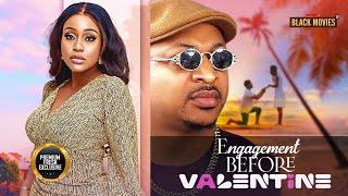 ENGAGEMENT BEFORE VALENTINE ( UCHE MONTANA, IK OGBONNA ) Latest Nigerian Movie 2025