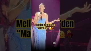 Melike Şahin’den ”Mazallah“ ile muhteşem bayram coşkusu 🫠 #liveconcert #live #melikeşahin