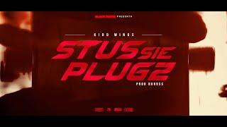 4.-Stussie Plugz - Kidd Wings (Official Music Video)