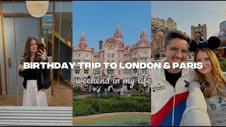 BIRTHDAY WEEKEND: Trip to London, Paris, & Disneyland Paris