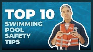 Top 10 Swimming Pool Safety Tips