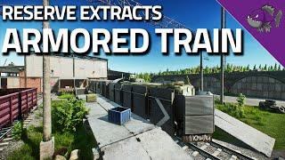 Armored Train - Reserve Extract Guide - Escape From Tarkov