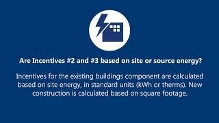 Are Incentives #2 and #3 based on site or source energy?