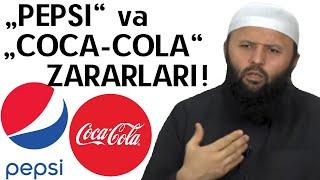 "PEPSI" va "COCA-COLA" ZARARLARI-(Shayx Sodiq Samarqandiy)