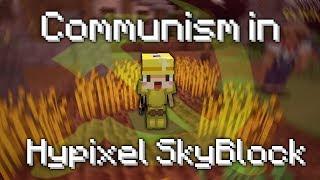 Maxing out hub wheat minions in the name of Communism (Hypixel SkyBlock)