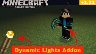 DYNAMIC LIGHTS ADDON for Minecraft BEDROCK ! Minecraft PE 1.21+