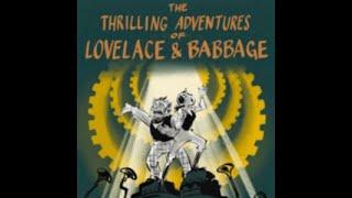 The Thrilling Adventures of Lovelace and Babbage