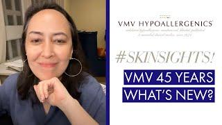 #Skinsights: VMV 45 Years What's New? | VMV Hypoallergenics