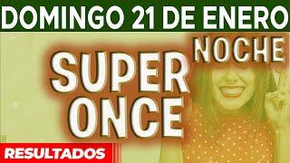 Resultado del sorteo Super Once Noche del Domingo 21 de Enero del 2024