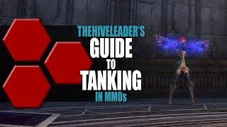 TheHiveLeader's Guide to Tanking in MMOs