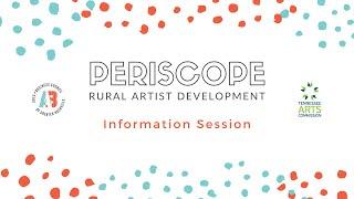 Periscope: Rural Artist Development: 2025: Information Session