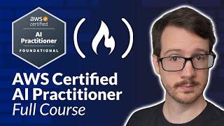 AWS Certified AI Practitioner (AIF-C01) – Full Course to PASS the Certification Exam