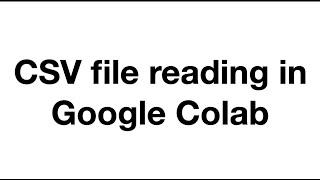 How to Read CSV from Google Drive in Google Colab in Python