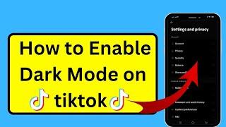 How to enable dark mode on tiktok | 2023 | How to enable tiktok dark mode (2023) on android & iphone