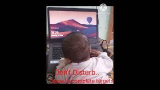 Don't Disturb...I have to complete my Targets 