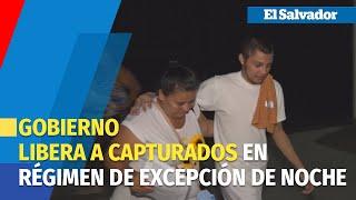 Capturados durante régimen de excepción en El Salvador son liberados de noche en El Penalito