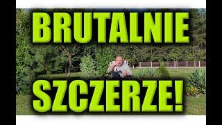 BRUTALNIE SZCZERZE!