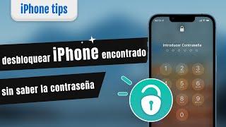 ⭐️Cómo desbloquear un iPhone encontrado/perdido sin saber contraseña[ Guía 2023 ]