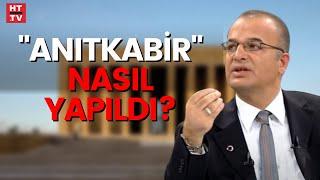 Anıtkabir Müzesi nasıl inşa edildi?  - Tarihin Arka Odası