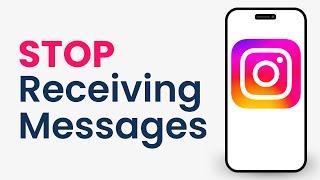 How to Stop Receiving Messages on Instagram Without Blocking