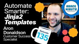 Jinja2 Templates & System Variables | Snack Minute Ep. 135