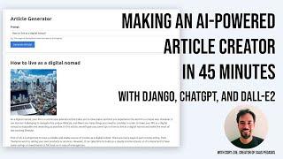 Making an AI-powered article creator with Django, ChatGPT and Dall-E 2