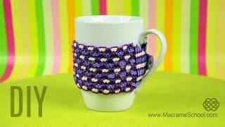 Cozy Cup Warmer Tutorial by Macrame School | DIY