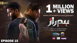 Humraaz Ep 15 [Eng Sub] Presented by Meclay Shampoo - Happilac Paints & Skin Care - 19th June 2025