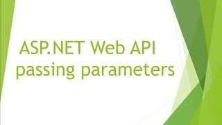 ASP.NET Web API passing parameters to the controller