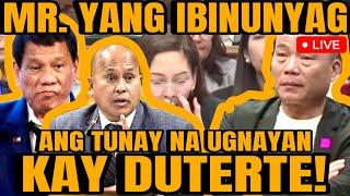 MR. YANG IBINUNYAG ANG TUNAY NA UGNAYAN KAY FORMER PRESIDENT RODRIGO DUTERTE!