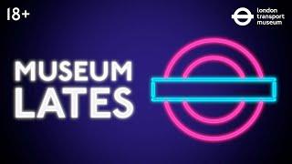 Lates at London Transport Museum