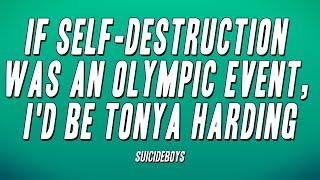 $uicideboy$ - If Self-Destruction Was an Olympic Event, I'd Be Tonya Harding (Lyrics)