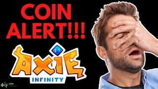  Axie Infinity Coin Alert!!! AXS Coin Market Crash?