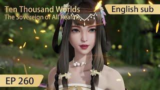 [Eng Sub] Ten Thousand Worlds EP260 highlights The Sovereign of All Realms