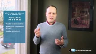 Primacoustic - Acoustic Treatment Myths and Misconceptions