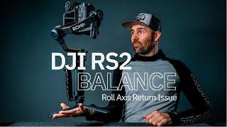 Balance A Gimbal Correctly | DJI RS2 Roll Axis Return Issue | How To Balance Gimbal