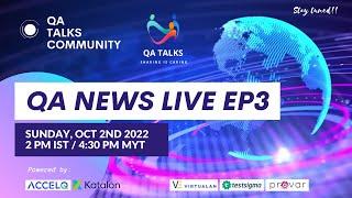 QA News Live By QA Talks Community (Episode 3)